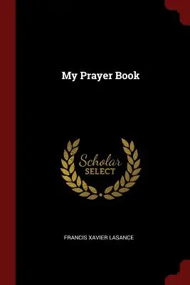 Mon livre de prières - My Prayer Book