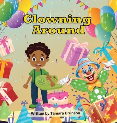 Faire le clown - Clowning Around