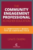 Le professionnel de l'engagement communautaire dans l'enseignement supérieur : Un modèle de compétences pour un domaine émergent - The Community Engagement Professional in Higher Education: A Competency Model for an Emerging Field