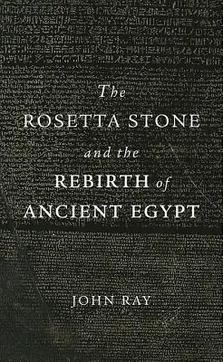 La pierre de Rosette et la renaissance de l'Égypte ancienne - The Rosetta Stone and the Rebirth of Ancient Egypt