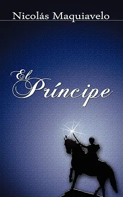 El Principe / Le Prince - El Principe / The Prince