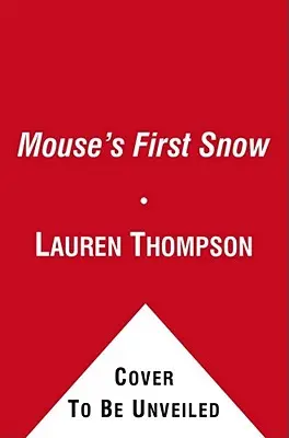 La première neige de la souris - Mouse's First Snow