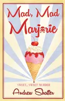 Marjorie la folle, la folle - Mad, Mad Marjorie