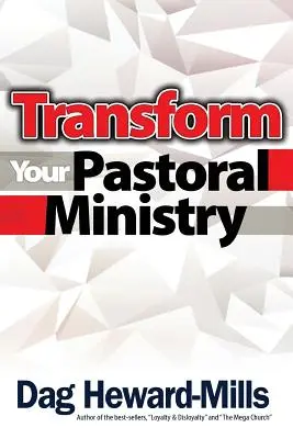 Transformez votre ministère pastoral - Transform You Pastoral Ministry