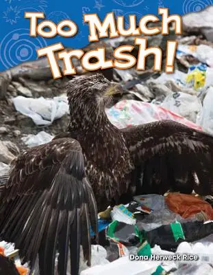 Trop de déchets ! - Too Much Trash!