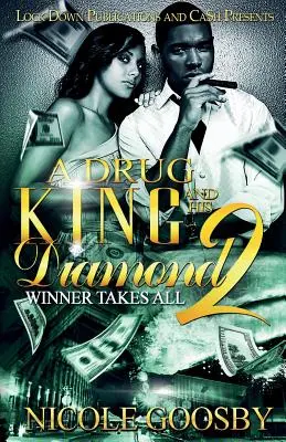 Un roi de la drogue et son diamant 2 : Le gagnant rafle tout - A Drug King and His Diamond 2: Winner Takes All