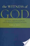 Le témoignage de Dieu : La Trinité, la Missio Dei_, Karl Barth et la nature de la communauté chrétienne - The Witness of God: The Trinity, Missio Dei_, Karl Barth, and the Nature of Christian Community