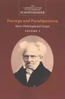 Schopenhauer : Parerga et Paralipomène - Schopenhauer: Parerga and Paralipomena