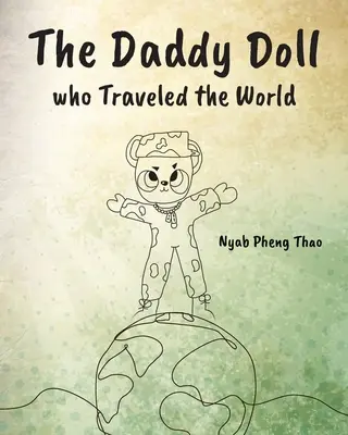 Le papa poupée qui a parcouru le monde - The Daddy Doll who Traveled the World