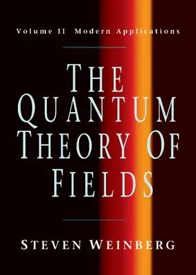 La théorie quantique des champs V2 - The Quantum Theory of Fields V2