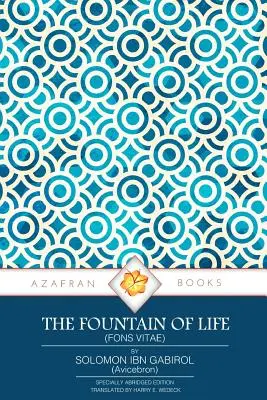 La fontaine de vie : (Fons Vitae) - The Fountain of Life: (Fons Vitae)