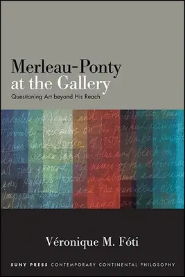 Merleau-Ponty à la galerie - Merleau-Ponty at the Gallery