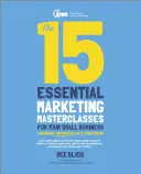 Les 15 masterclasses de marketing essentielles pour votre petite entreprise - The 15 Essential Marketing Masterclasses for Your Small Business