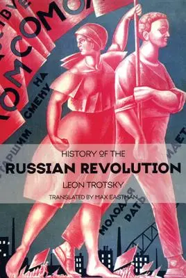 Histoire de la révolution russe - History of the Russian Revolution