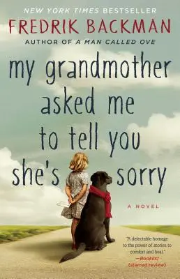 Ma grand-mère m'a demandé de vous dire qu'elle est désolée - My Grandmother Asked Me to Tell You She's Sorry