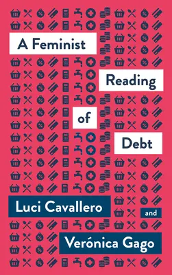 Une lecture féministe de la dette - A Feminist Reading of Debt