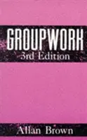 Le travail en groupe - Groupwork