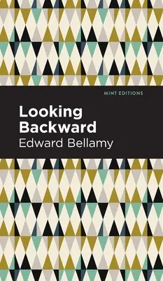 Un regard en arrière - Looking Backward