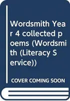 Poèmes rassemblés de Wordsmith Year 4 - Wordsmith Year 4 collected poems