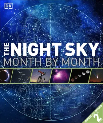 Le ciel nocturne mois par mois - The Night Sky Month by Month