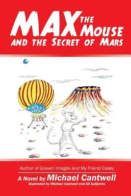 Max la souris et le secret de Mars - Max the Mouse and the Secret of Mars