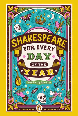 Shakespeare pour chaque jour de l'année - Shakespeare for Every Day of the Year