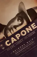 Al Capone : Sa vie, son héritage et sa légende - Al Capone: His Life, Legacy, and Legend