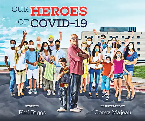 Nos héros de Covid-19 - Our Heroes of Covid-19