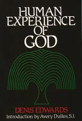 L'expérience humaine de Dieu - Human Experience of God