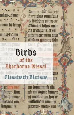 Les oiseaux du Missel de Sherborne - Birds of the Sherborne Missal