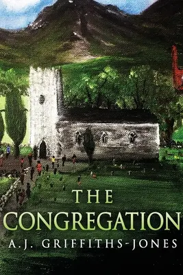 La Congrégation : Édition en gros caractères - The Congregation: Large Print Edition