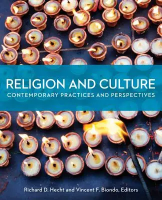 Religion et culture : Pratiques et perspectives contemporaines - Religion and Culture: Contemporary Practices and Perspectives