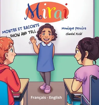 Mirai : Montre et raconte (Show and Tell) - Mirai: Montre et raconte (Show and Tell)