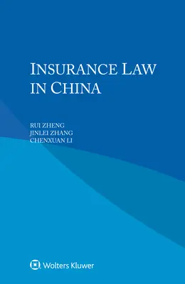 Le droit des assurances en Chine - Insurance Law in China
