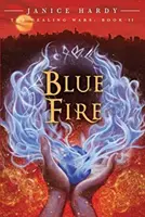 Guerres de guérison : Livre II : Blue Fire, The - Healing Wars: Book II: Blue Fire, The