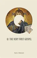 Q : Le tout premier évangile - Q: The Very First Gospel