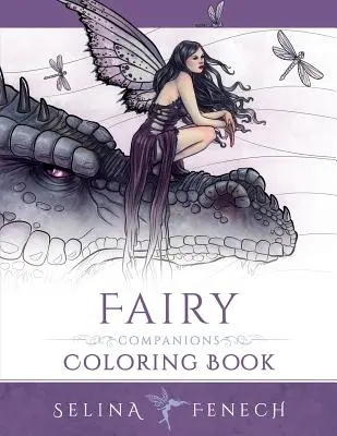 Livre de coloriage Fairy Companions : Fées, dragons et animaux de compagnie - Fairy Companions Coloring Book: Fairy Romance, Dragons and Fairy Pets