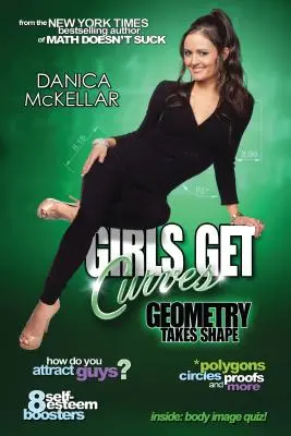 Les filles ont des courbes : La géométrie prend forme - Girls Get Curves: Geometry Takes Shape