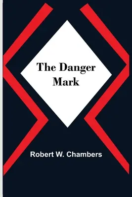 La marque du danger - The Danger Mark