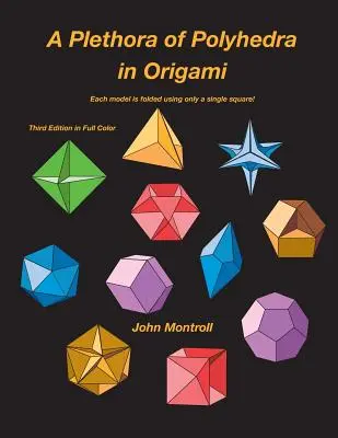 Une pléthore de polyèdres en origami - A Plethora of Polyhedra in Origami