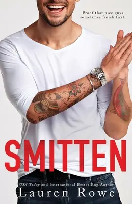 Smitten : Une romance autonome d'amis à amants - Smitten: A Standalone Friends to Lovers Romance