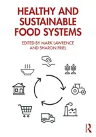 Systèmes alimentaires sains et durables - Healthy and Sustainable Food Systems