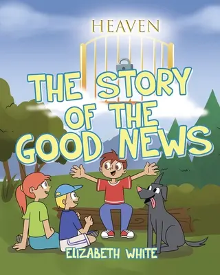 L'histoire de la bonne nouvelle - The Story of the Good News