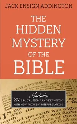 Le mystère caché de la Bible - The Hidden Mystery of the Bible