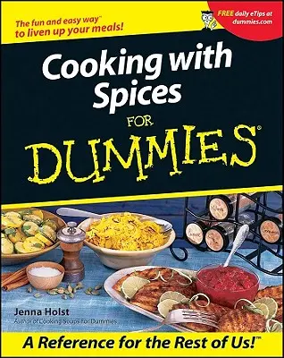 Cuisiner avec des épices pour les nuls - Cooking with Spices for Dummies