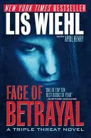 Le visage de la trahison - Face of Betrayal