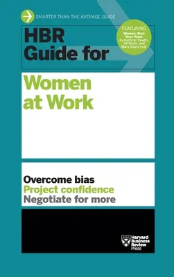 Guide HBR pour les femmes au travail (Série Guide HBR) - HBR Guide for Women at Work (HBR Guide Series)