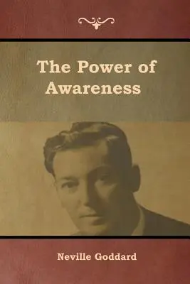 Le pouvoir de la conscience - The Power of Awareness