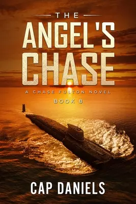 La poursuite de l'ange : Un roman de Chase Fulton - The Angel's Chase: A Chase Fulton Novel