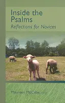 A l'intérieur des Psaumes, Volume 3 : Réflexions pour les novices - Inside the Psalms, Volume 3: Reflections for Novices